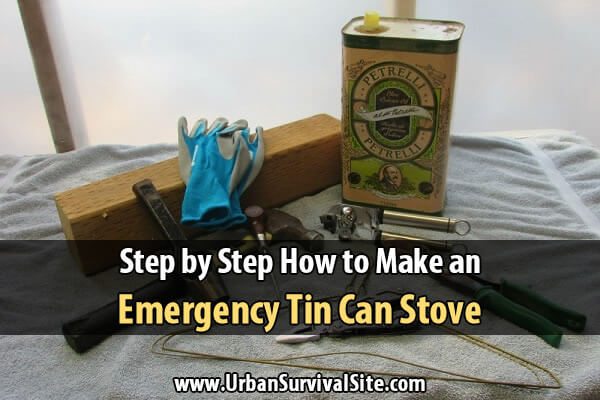 Step by Step How to Make an Emergency Tin Can Stove