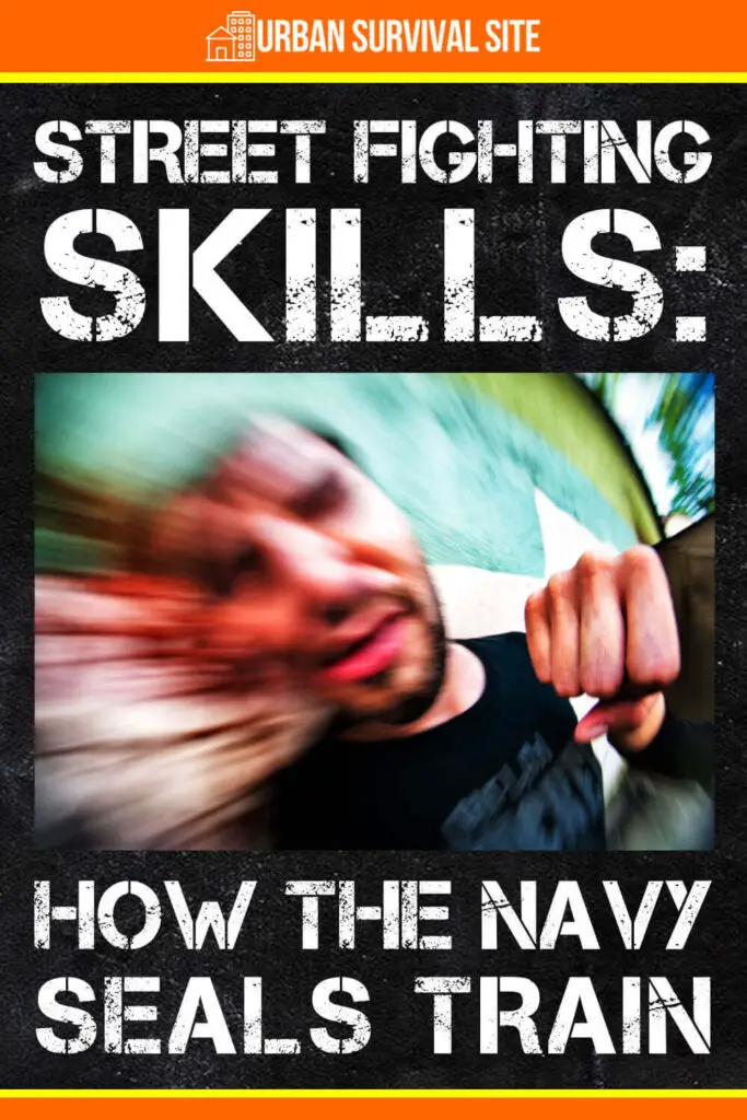 Street Fighting Skills: How The Navy Seals Train