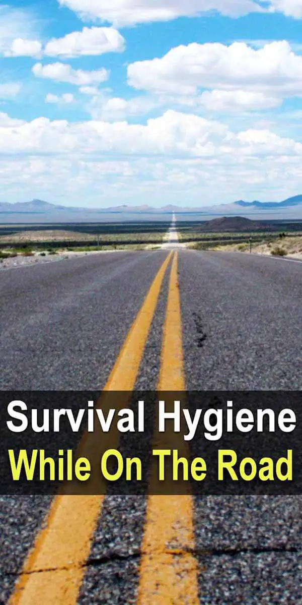 Survival Hygiene While On The Road