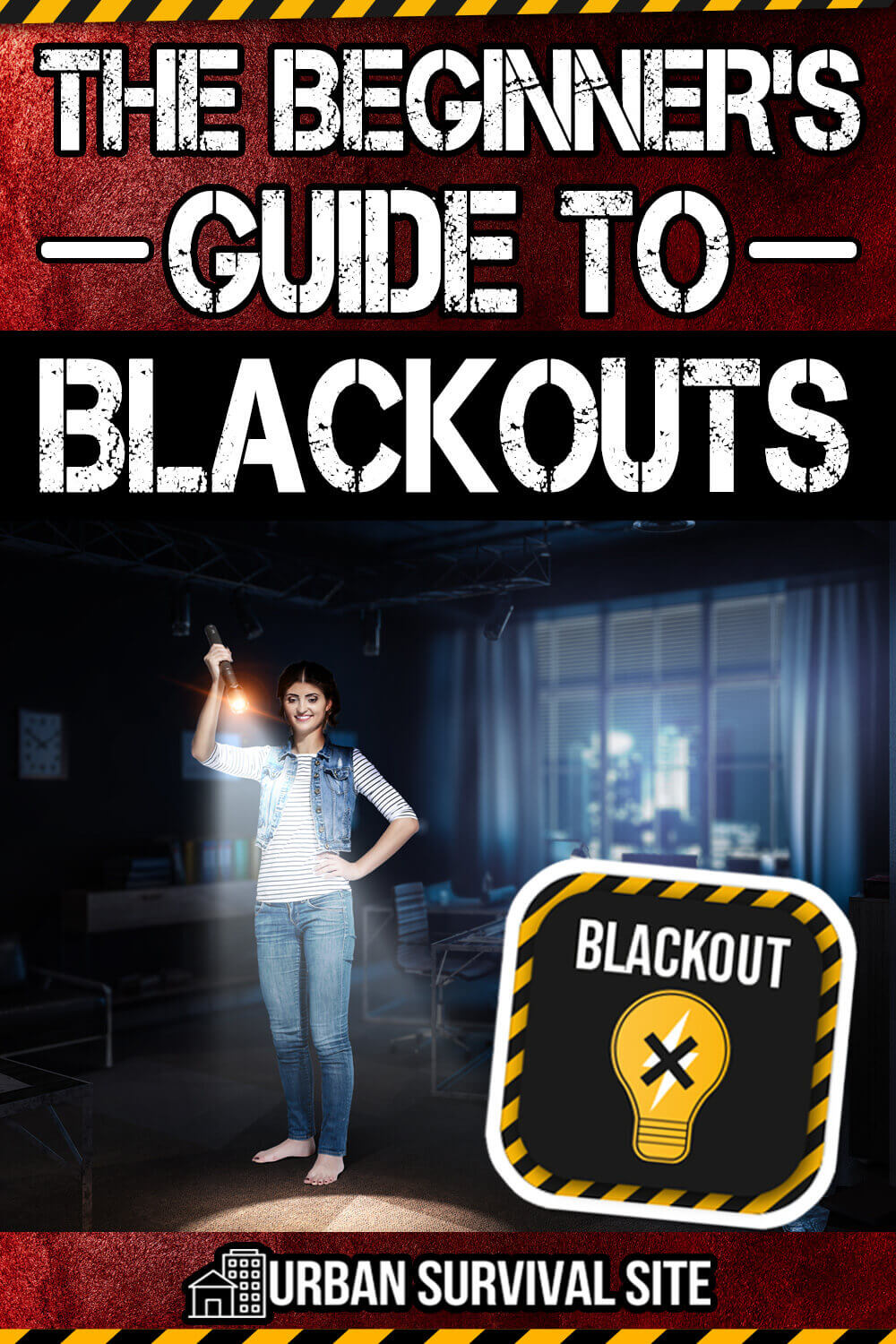 The Beginner's Guide to Blackouts | Urban Survival Site