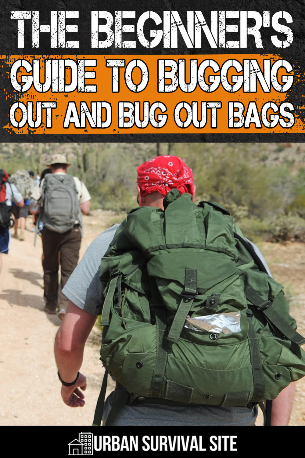 The Beginner's Guide to Bugging Out and Bug Out Bags