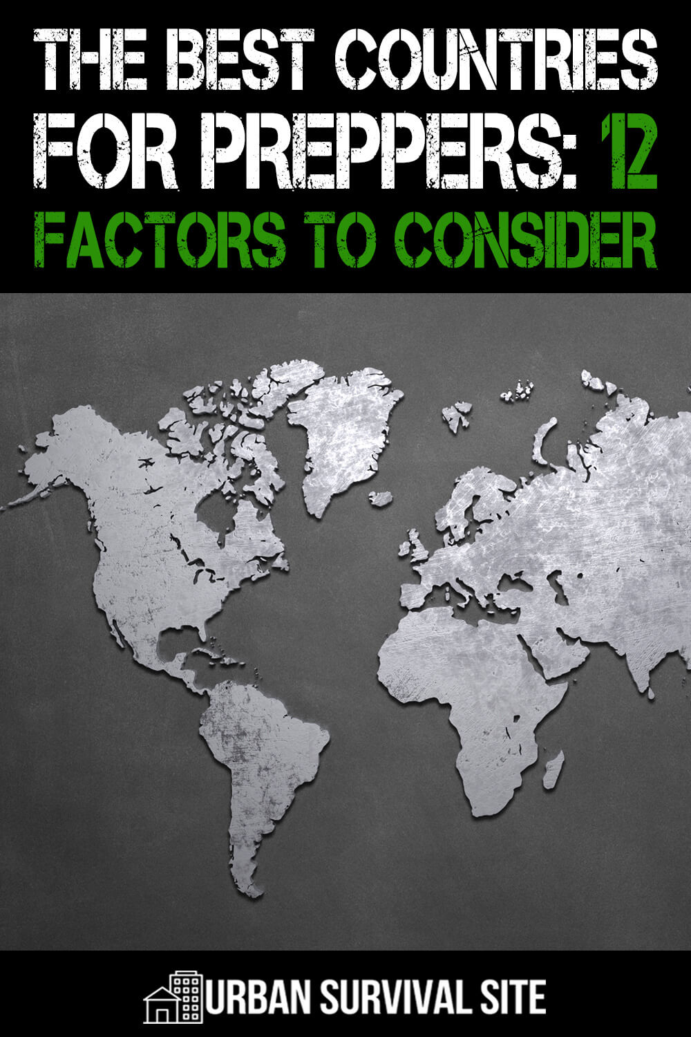 The Best Countries for Preppers: 12 Factors to Consider