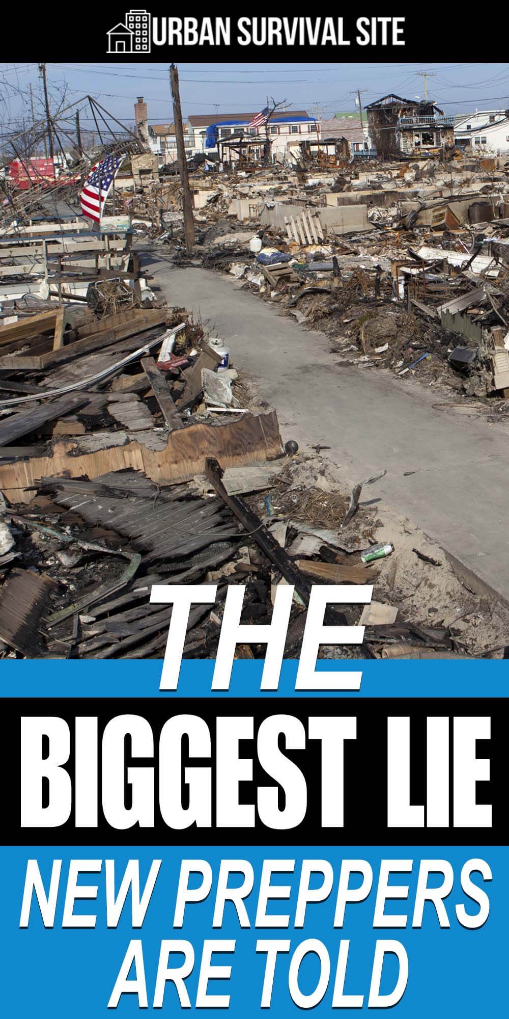 The Biggest Lie New Preppers Are Told
