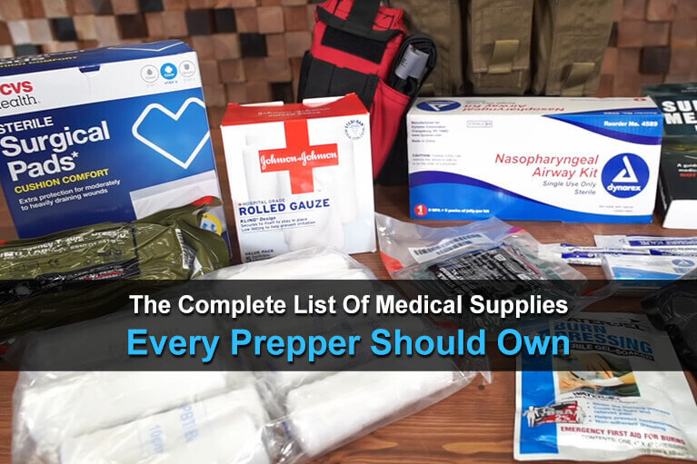 The Complete List Of Medical Supplies Every Prepper Should Own