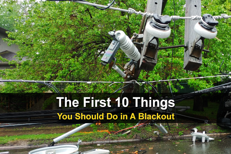 The First 10 Things You Should Do in a Blackout