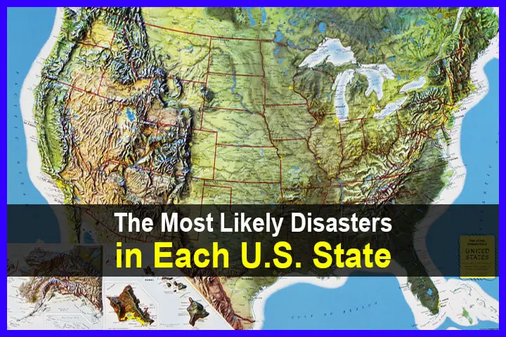 The Most Likely Disasters In Each U.S. State