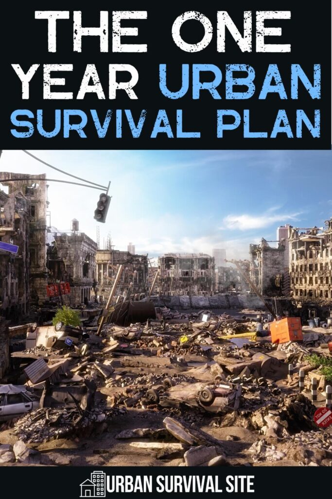 The One Year Urban Survival Plan - Month 2