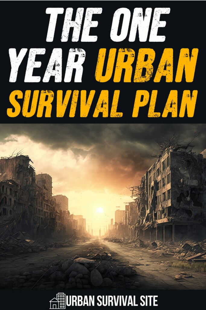The One Year Urban Survival Plan - Month 6