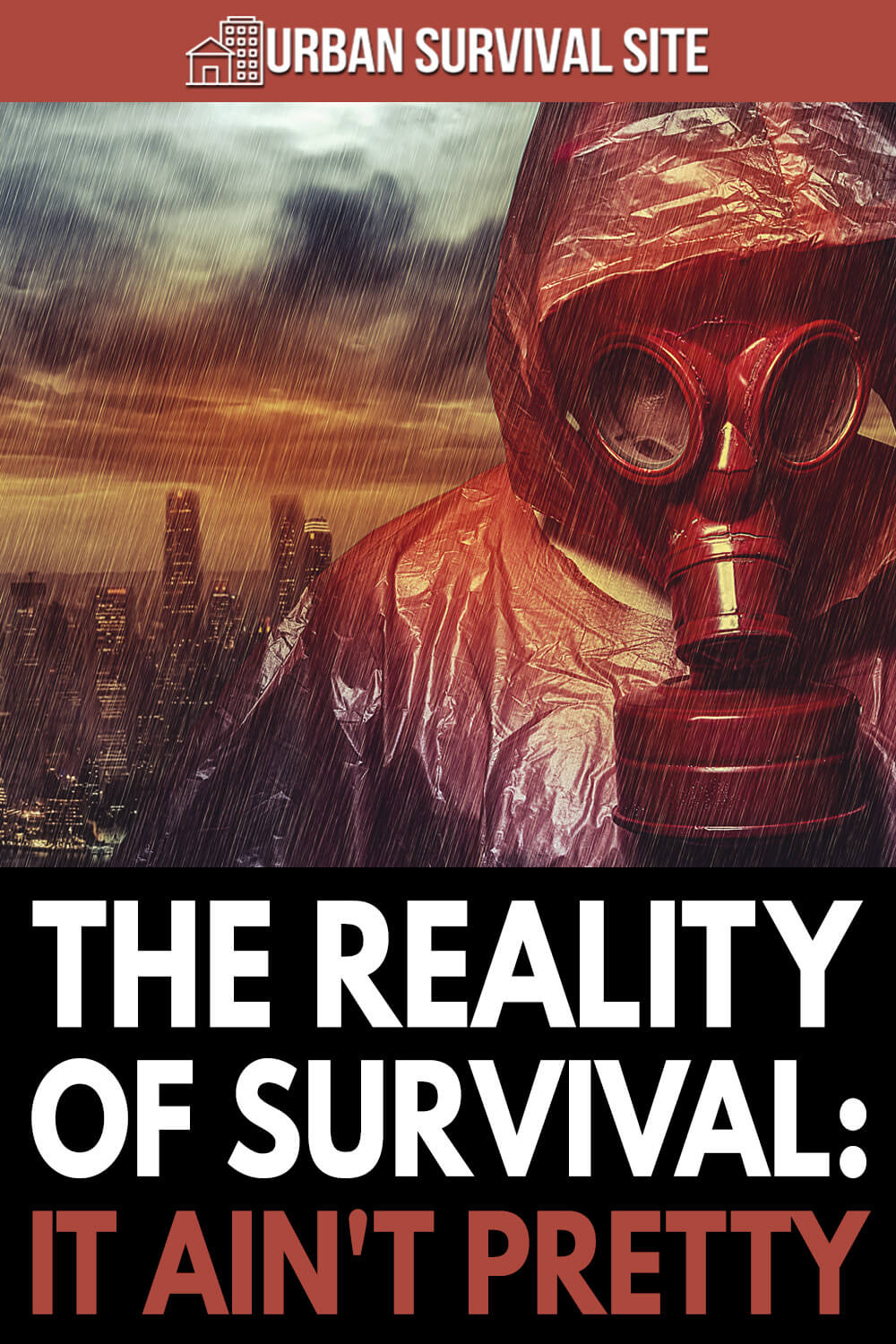 The Reality Of Survival: It Ain't Pretty