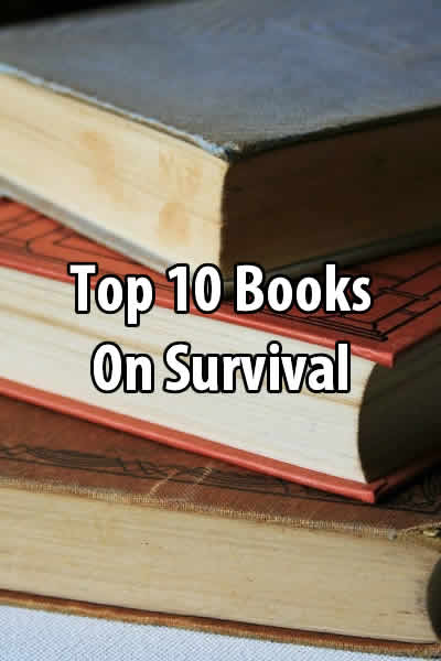 Top 10 Books on Survival
