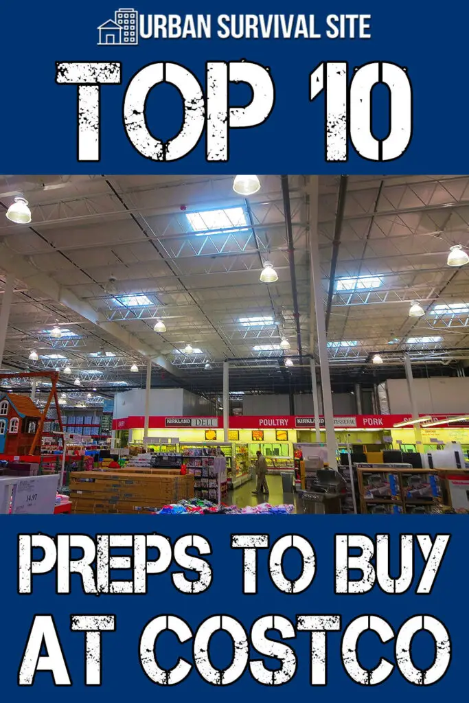 Top 10 Preps To Buy At Costco Urban Survival Site