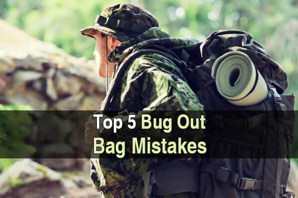 Top 5 Bug Out Bag Mistakes