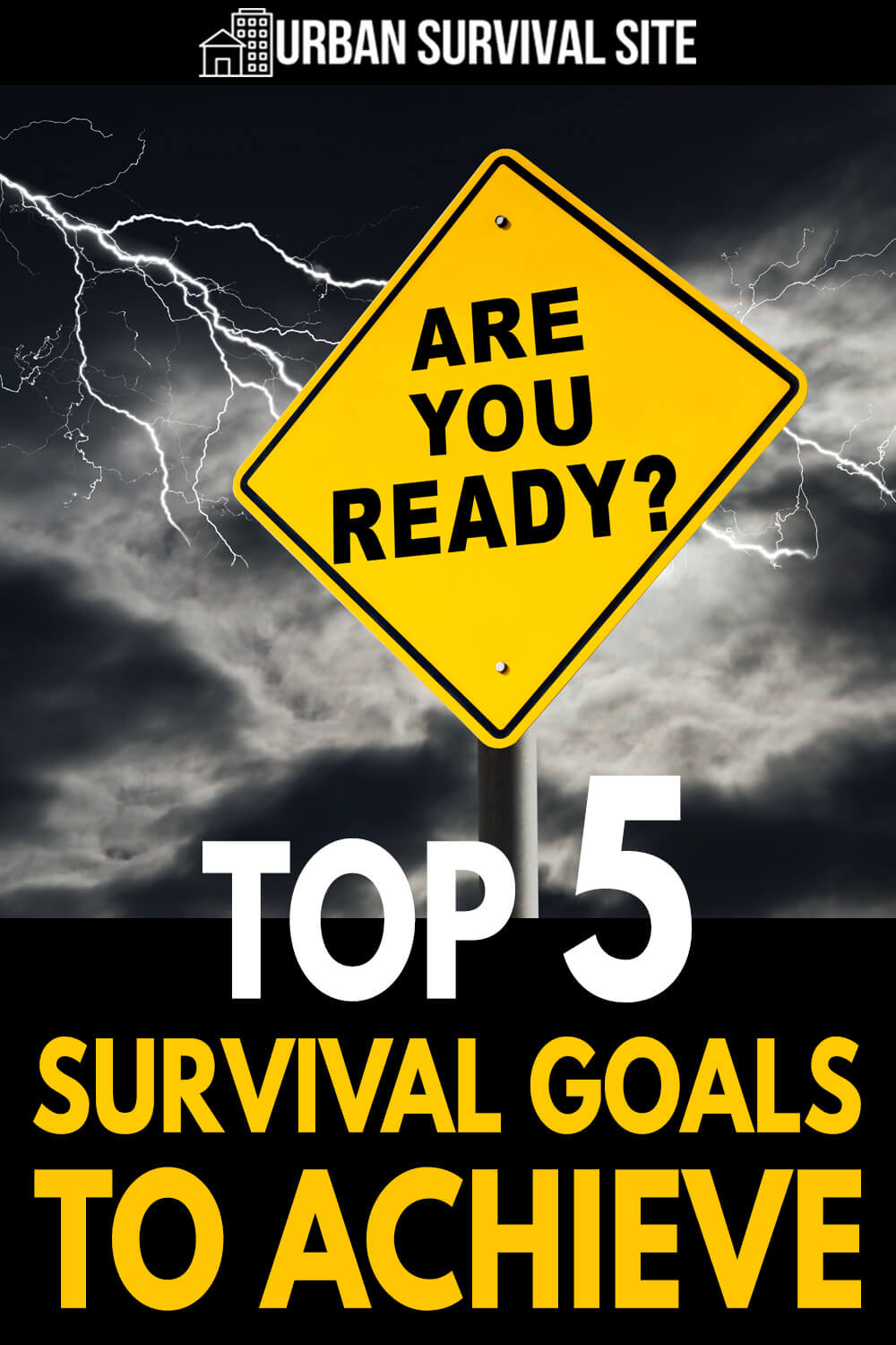 Top 5 Survival Goals To Achieve
