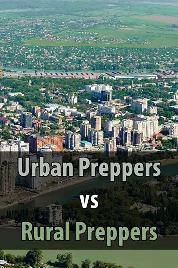 Urban Preppers vs Rural Preppers