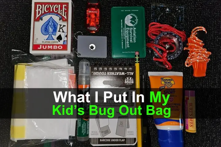 What I Put In My Kid’s Bug Out Bag