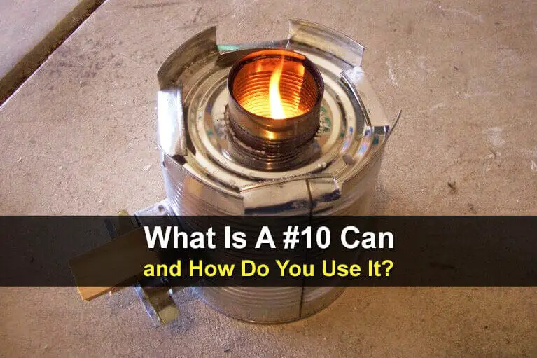 What Is A 10 Can And How Do You Use It 