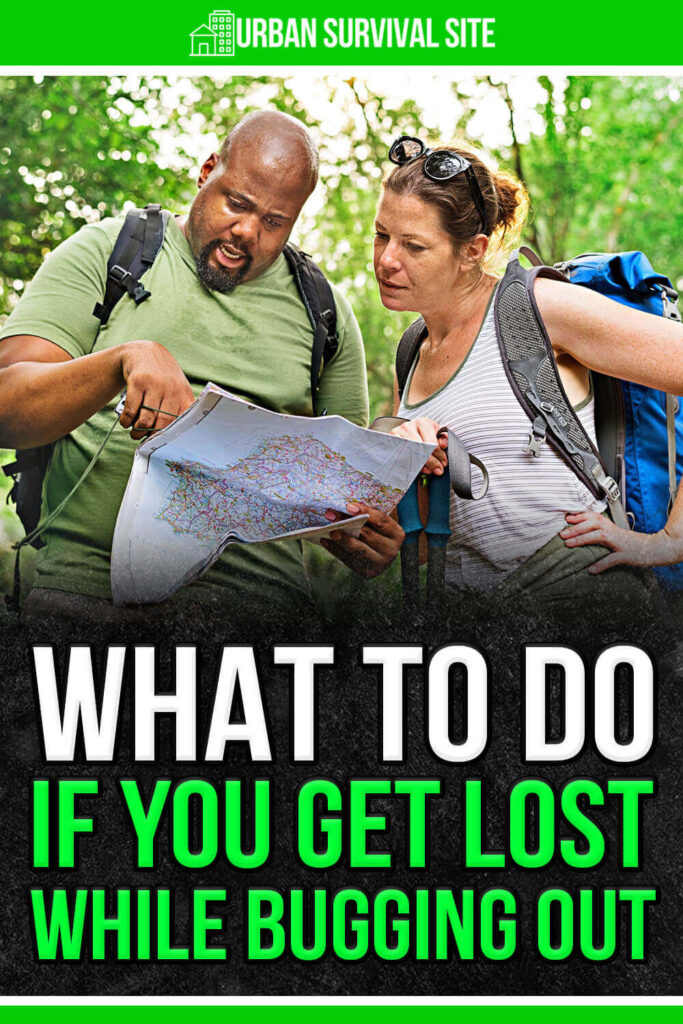 What To Do If You Get Lost While Bugging Out