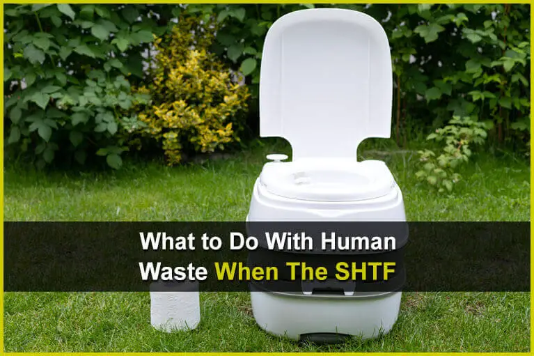What to Do With Human Waste When The SHTF