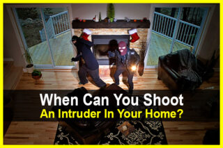 When Can You Shoot An Intruder in Your Home?