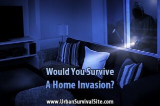 Would You Survive A Home Invasion?